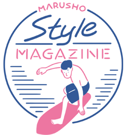 MARUSHO Style MAGAZINE