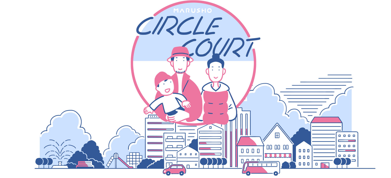 MARUSHO CIRCLE COURT